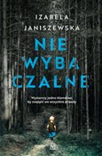 Niewybacza... - Izabela Janiszewska -  books from Poland