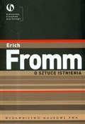 O sztuce i... - Erich Fromm -  foreign books in polish 