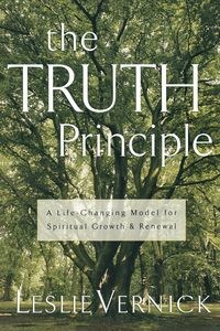 Obrazek The TRUTH Principle A Life-Changing Model for Spiritual Growth and Renewal