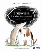 Psijaciele... - Ewelina Supińska -  foreign books in polish 