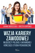 Wizja kari... - Joanna Wierzejska, Oresta Karpenko -  foreign books in polish 