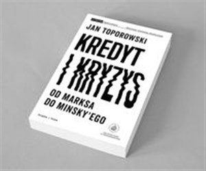 Picture of Kredyt i kryzys Od Marksa do Minsky'ego