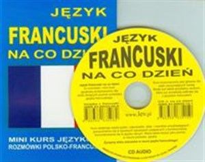 Obrazek Język francuski na co dzień + CD Mini kurs językowy Rozmówki polsko - francuskie