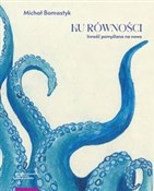 Ku równośc... - Michał Bomastyk -  books in polish 