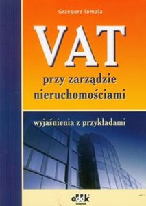 Obrazek VAT przy zarządzie nieruchomościami wyjaśnienia z przykładami