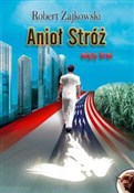 Anioł Stró... - Robert Zajkowski -  books in polish 