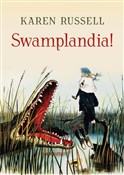 polish book : Swamplandi... - Karen Russell