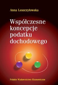 Picture of Współczesne koncepcje podatku dochodowego Niedyskryminowanie oszczędności i inwestycji w opodatkowaniu