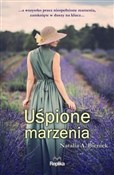 Polska książka : Uśpione ma... - Natalia A. Bieniek