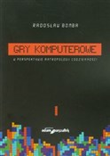 Gry komput... - Radosław Bomba -  foreign books in polish 