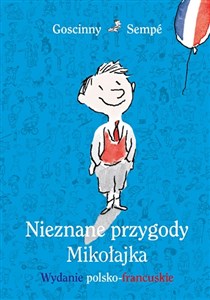 Picture of Nieznane przygody Mikołajka Wydanie polsko-francuskie