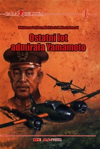 Picture of Ostatni lot admirała Yamamoto