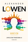 Polska książka : Narcyzm Za... - Alexander Lowen