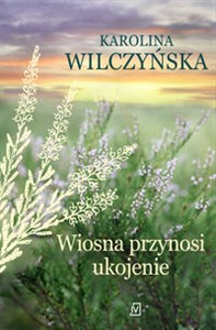 Picture of Wiosna przynosi ukojenie Wielkie litery