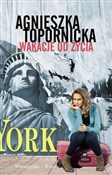 Wakacje od... - Agnieszka Topornicka -  foreign books in polish 