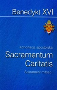 Obrazek Adhortacja apostolska Sacramentum Caritatis Sakrament miłości