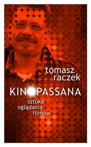 Obrazek Kinopassana Sztuka oglądania filmów