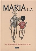 polish book : Maria i ja... - Miguel Gallardo