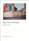 Książka : Realizm - Wojciech Wilczyk
