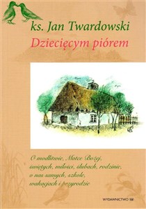 Picture of Dziecięcym piórem. Tom 3