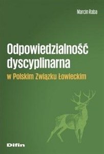Picture of Odpowiedzialność dyscyplinarna w Polskim Związku Łowieckim