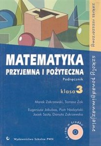 Picture of Matematyka przyjemna i pożyteczna 3 Podręcznik z płytą CD Szkoły ponadgimnazjalne Zakres rozszerzony