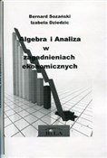 Algebra i ... - Bernard Sozański, Izabela Dziedzic -  Książka z wysyłką do UK