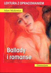 Picture of Ballady i romanse. Lektura z opracowaniem