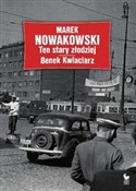 Ten stary ... - Marek Nowakowski -  Polish Bookstore 