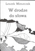 W drodze d... - Leszek Mieszczak - Ksiegarnia w UK