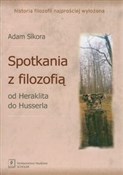 Spotkania ... - Adam Sikora -  Polish Bookstore 