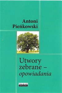 Obrazek Utwory zebrane Opowiadania