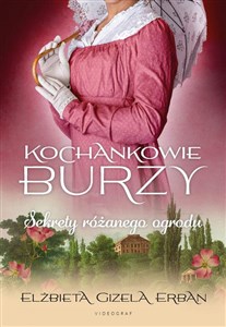 Picture of Kochankowie Burzy Tom 3 Sekrety różanego ogrodu