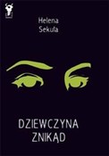 Dziewczyna... - Helena Sekuła -  Polish Bookstore 