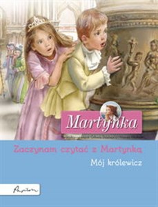 Obrazek Martynka. Mój królewicz. Zaczynam czytać z Martynką