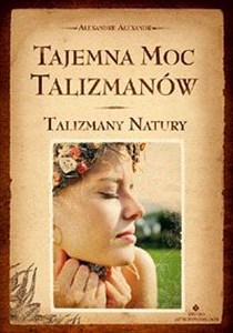 Picture of Tajemna moc talizmanów Talizmany Natury