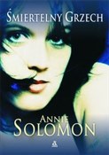 Śmiertelny... - Annie Solomon -  Książka z wysyłką do UK