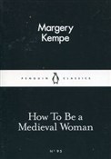 How To Be ... - Margery Kempe - Ksiegarnia w UK