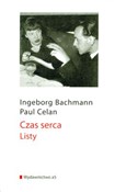 Czas serca... - Ingeborg Bachmann, Paul Celan -  books in polish 