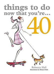Picture of Now That You're 40