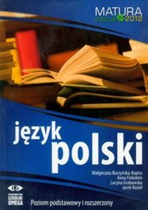 Obrazek Język polski Matura 2012 Poziom podstawowy i rozszerzony