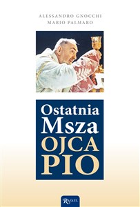 Picture of Ostatnia Msza Ojca Pio