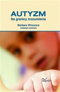 Obrazek Autyzm Na granicy zrozumienia
