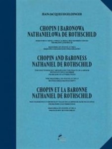 Obrazek Chopin i Baronowa Nathanielowa de Rothschild Nokturn c-moll i walc a-moll bez numeru opusu. Pronlemy artybucji. Mazurek op. Posth.67 nr 4
