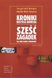 Picture of Kroniki Bustosa Domecqa Sześć zagadek dla don Isidra Parodiego