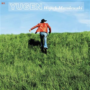 Obrazek CD Yugen. Wojtek Mazolewski