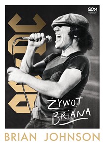 Picture of Brian Johnson. Żywot Briana. Autobiografia wokalisty AC/DC