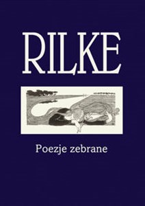 Obrazek Rilke Poezje zebrane