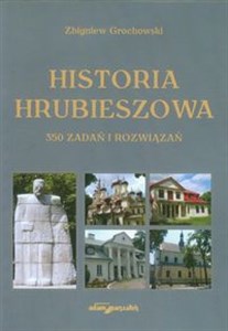 Obrazek Historia Hrubieszowa 350 zadań i rozwiązań