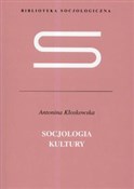 Socjologia... - Antonina Kłoskowska -  Książka z wysyłką do UK